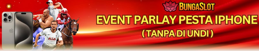 EVENT PARLAY PESTA IPHONE (TANPA DI UNDI)